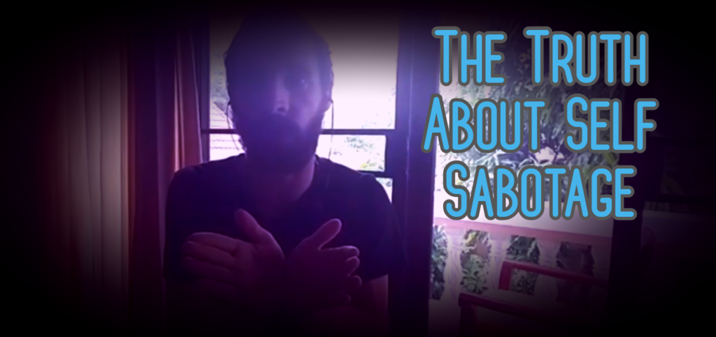 Video: The Secret Cause of Self-Sabotage 13